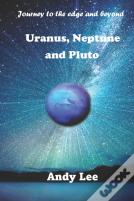 Uranus, Neptune And Pluto