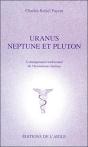Uranus, Neptune Et Pluton : L'Enseignement Traditionnel De L'Hermetisme... - Preview