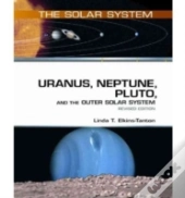 Uranus, Neptune, Pluto, And The Outer Solar System