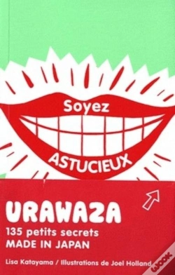 Capa do artigo Urawaza ; 135 Petits Secrets Made In Japan