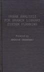 Urban Analysis For Branch Library System Planning. - Preview
