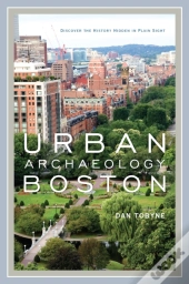 Urban Archaeology Boston