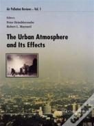 Urban Atmosphere And Its Effects, The