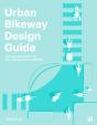 Urban Bikeway Design Guide, Third Edition - Preview
