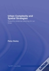 Urban Complexity And Spatial Strategies