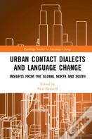 Urban Contact Dialects And Language Change