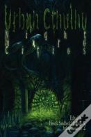 Urban Cthulhu: Nightmare Cities