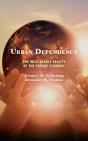 Urban Dependency - Preview