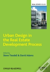 Urban Design In The Real Estate Development Process