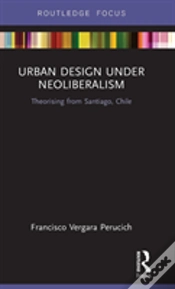 Capa do artigo Urban Design Under Neoliberalism