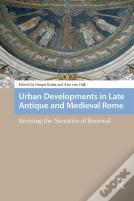 Urban Developments In Late Antique And Medieval Rome
