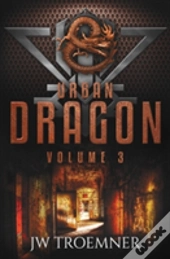Urban Dragon Volume 3