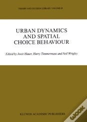 Capa do artigo Urban Dynamics And Spatial Choice Behaviour