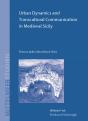 Urban Dynamics And Transcultural Communication In Medieval Sicily - Preview