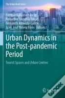 Urban Dynamics In The Post-Pandemic Period