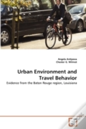 Urban Environment And Travel Behavior