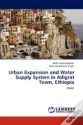 Urban Expansion And Water Supply System In Adigrat Town, Ethiopia