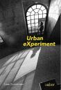 Urban Experiment - Preview