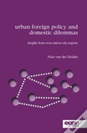 Capa do artigo Urban Foreign Policy And Domestic Dilemmas