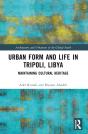 Urban Form And Life In Tripoli, Libya - Preview