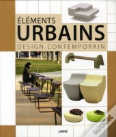 Urban Furniture Selection. Design Contemporain : Elements Urbains