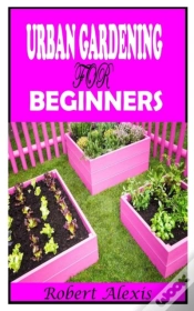 Capa do artigo Urban Gardening For Beginners