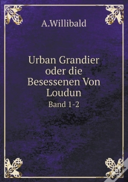 Capa do artigo Urban Grandier Oder Die Besessenen Von Loudun Band 1-2
