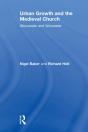 Urban Growth And The Medieval Church - Preview