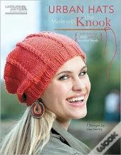 Urban Hats Made With The Knook