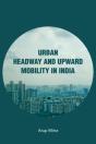 Urban Headway And Upward Mobility In India - Preview