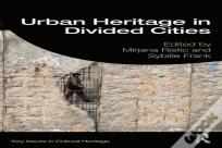 Urban Heritage In Divided Cities