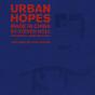 Urban Hopes - Preview