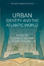 Urban Identity And The Atlantic World - Preview