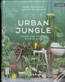 Capa do artigo Urban Jungle: Living And Styling With Plants