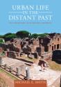 Urban Life In The Distant Past - Preview