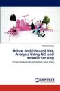Urban Multi-Hazard Risk Analysis Using Gis And Remote Sensing - Preview