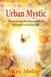 Capa do artigo Urban Mystic, Discovering The Transcende