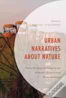 Urban Narratives About Nature