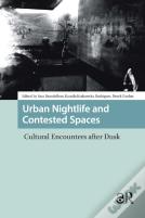 Urban Nightlife And Contested Spaces