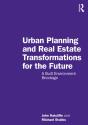 Urban Planning And Real Estate Transformations For The Future - Preview