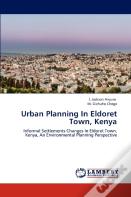 Urban Planning In Eldoret Town, Kenya