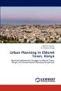 Urban Planning In Eldoret Town, Kenya - Preview
