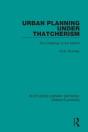 Urban Planning Under Thatcherism - Preview
