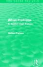 Urban Problems (Routledge Revivals) - Preview