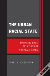 Urban Racial State