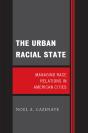 Urban Racial State - Preview