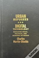 Urban Refugees And Digital Technology