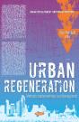 Urban Regeneration: Methods, Implementation And Management - Preview