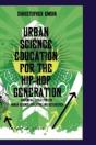 Urban Science Education For The Hip-Hop - Preview