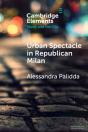 Urban Spectacle In Republican Milan - Preview